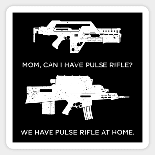 Pulse Rifle at Home Magnet